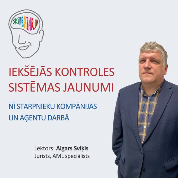 AML un Iekšējās kontroles sistēmas jaunumi 2024