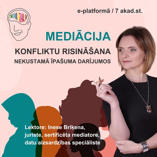 Mediācija. Konfliktu risināšana nekustamā īpašuma darījumos